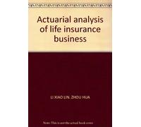 Actuarial analysis of life insurance business