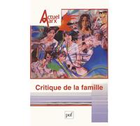 Actuel Marx 2005, n° 37: Critique de la famille