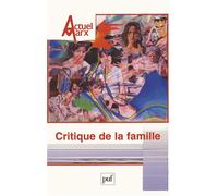 Actuel Marx 2005, n° 37 Critique de la famille - Collectif - Puf - broché - Revue