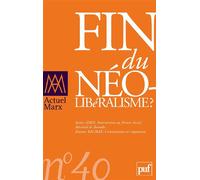 Actuel Marx 2006, n° 40 Fin de néolibéralisme - Collectif - Puf - broché - Revue