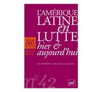 Actuel Marx N° 42, Second Semest - L'amérique Latine En Lutte Hier Et Aujourd'hui