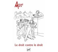 Actuel Marx n° 21 (1997-1) Le droit contre le droit - Collectif - Puf - broché - Revue