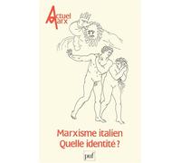 Actuel Marx n° 4 (1988-2) Marxisme italien. Quelle identité ? - Collectif - Puf - broché - Revue