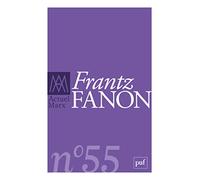 Actuel Marx n° 55 (2014-1): Frantz Fanon