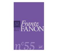 Actuel Marx n° 55 (2014-1) Frantz Fanon - Collectif - Puf - broché - Revue
