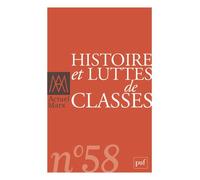 Actuel Marx n° 58 (2015-2) Histoire et luttes de classes - Collectif - Puf - broché - Revue
