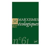 Actuel Marx n° 61 (2017-1): Marxismes écologiques
