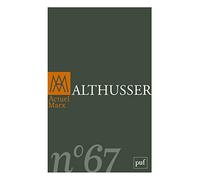 Actuel Marx n° 67 (2020-1): Althusser