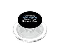 Actuellement en Train de se Remettre de l'année Scolaire, Enseignant d'été PopSockets PopGrip pour MagSafe