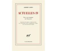 Actuelles - Tome 4, Face Au Tragique De L'histoire