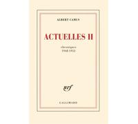 Actuelles - Chroniques 1948-1953 - Albert Camus - Gallimard - Livre