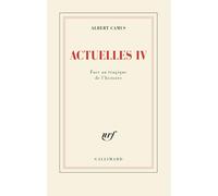 Actuelles - Tome 4, Face Au Tragique De L'histoire