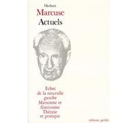 Actuels : Echec de la nouvelle gauche-Marxisme et féminisme-Théorie et pratique