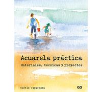 Curtis Tappenden – Acuarela práctica: Materiales, Técnicas Y Proyectos – Livre en VO