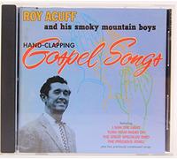 Roy Acuff – Hand Clapping Gospel Songs