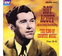 Acuff, Roy - King of Country Music
