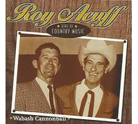 Acuff, Roy - Wabash Cannonball [UK Import]