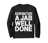 Acupuncture A Jab Well Done Guérison du Bien-être - Manche Longue