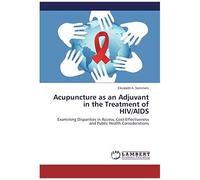 Acupuncture As An Adjuvant In The Treatment Of Hiv/Aids