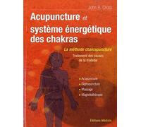 Acupuncture et système énergétique des Chakras