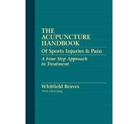 Acupuncture Handbook of Sports Injuries Pain
