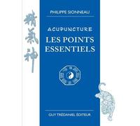 Acupuncture Les Points Essentiels