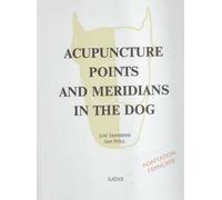 Acupuncture Points and Meridians in the Dog - Adaptation française (7 planches)