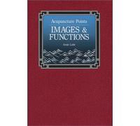 Acupuncture Points: Images and Functions
