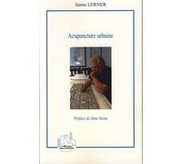 Acupuncture urbaine - Jaime Lerner - L'harmattan - broché - Essai