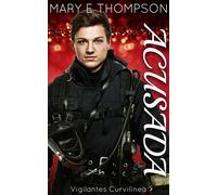 ACUSADA Un suspenso romántico con una chica curvilínea - Mary E Thompson - BluEyed Press - ebook (ePub) - Livre