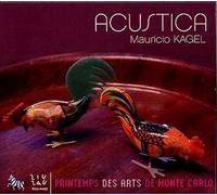 Mauricio Kagel - Acustica