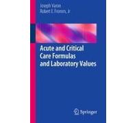 Acute And Critical Care Formulas And Laboratory Values