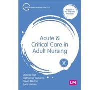 Acute and Critical Care in Adult Nursing by Jane James Jane James (Auteur)