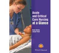 Acute And Critical Care Nursing At A Glance