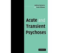 Acute and Transient Psychoses