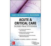 Acute & Critical Care Nurse Practitioner - [Version Originale] Suzanne M Burns, Sarah Delgado (Auteur)