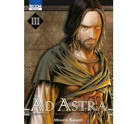 Ad Astra T03 - Mihachi Kagano - Ki-oon - broché - Manga