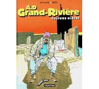 AD Grand-Rivière, volume 2 : Culture Diktat