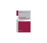 Ad-Hoc, Mobile And Wireless Networks