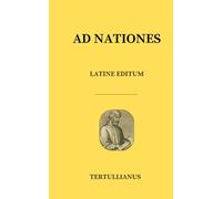 AD NATIONES - Tertullianus - latin edition