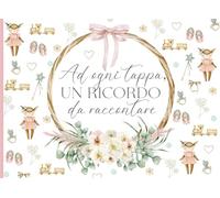 Ad ogni tappa, un ricordo da raccontare: Libro ricordo del bambino da completare (dalla nascita al terzo anno di vita) - Regalo ideale per la gravidanza e la nascita - a COLORI