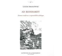 Ad Reinhardt: Peinture moderne et responsabilité esthétique