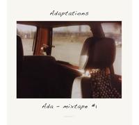 Ada - Adaptations Mixtape #1