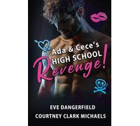 Ada and Cece's High School Revenge!