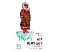 Ada Blackjack - Survivante De L'arctique