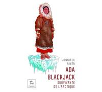 Ada Blackjack - Survivante de l'Arctique