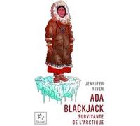 Ada Blackjack - Survivante de l'Arctique