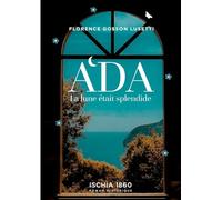 Ada: La lune était splendide