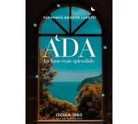 Ada La lune était splendide - Florence Gosson Lusetti - Books On Demand - broché - Roman