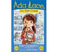 ADA Lace on the Case 1 by Emily Calandrelli & With Tamson Weston & Illustrated by Renee Kurilla Emily Calandrelli With Tamson Weston Illustrated by Renee Kurilla (Auteur)